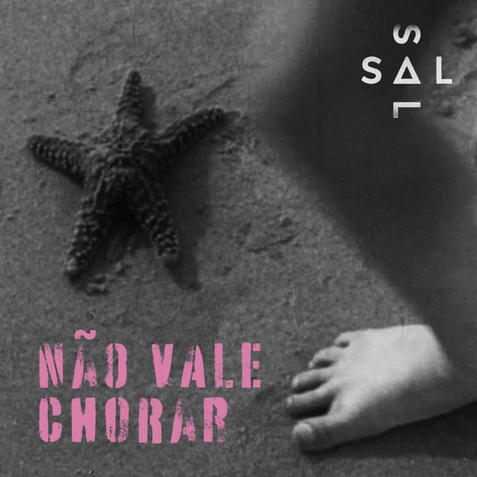 SAL NAO VALE CHORAR.jpg