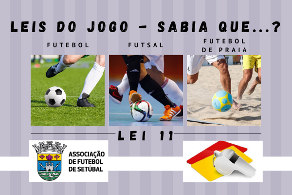 Leis do jogo - Sabia que…? (Lei 11 - Fora de jogo) - DESPORTO