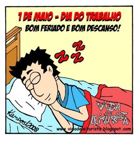 Feliz Dia do Trabalhador - A 3ª face Feliz Dia do Trabalhador - A 3ª face