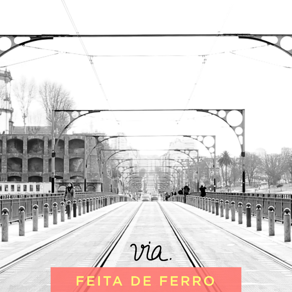 VIA - Feita de Ferro.jpg