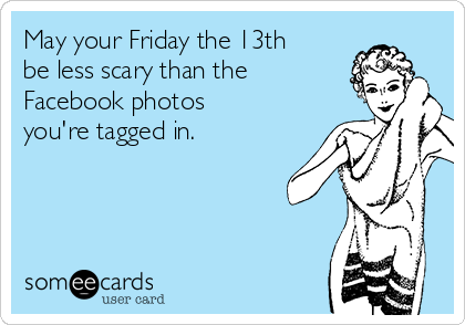 may-your-friday-the-13th-be-less-scary-than-the-fa