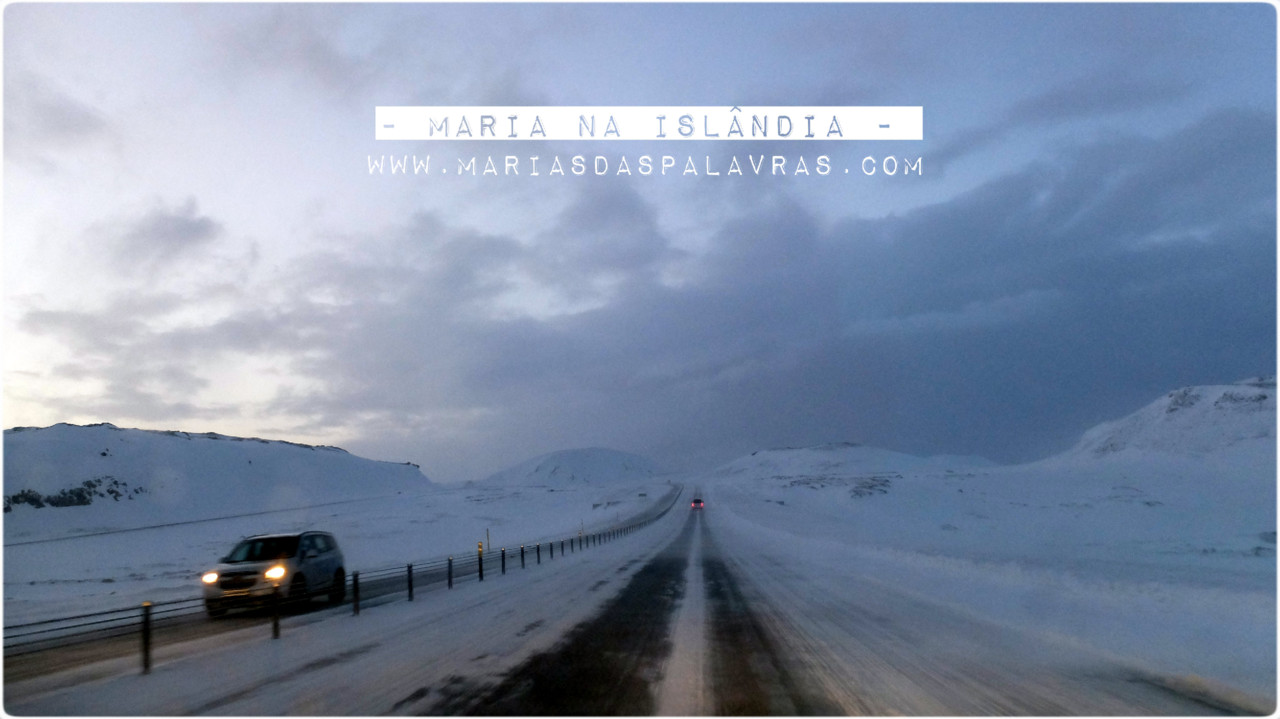 maria na estrada da Islândia - Maria das Palavras