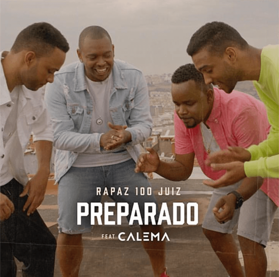 Rapaz100 Juiz Ft. Calema - Preparado.png