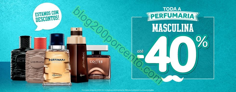 40% desconto BOTICÁRIO Especial dia do Pai até 2