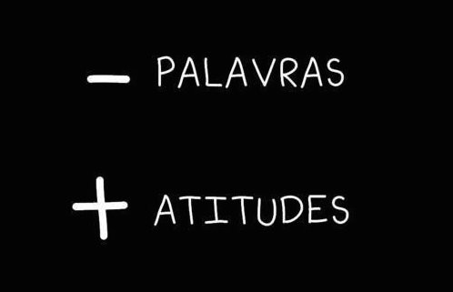 menos-palavras-mais-atitudes-791.jpg menos-palavras-mais-atitudes-791.jpg