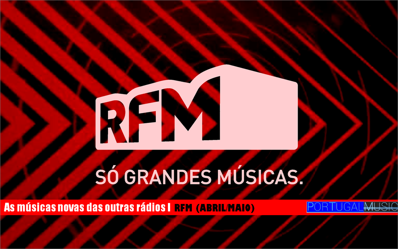 musicas novas rfm abril.png musicas novas rfm abril.png