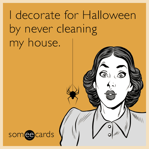 i-decorate-for-halloween-by-never-cleaning-my-hous