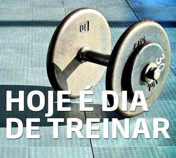 hoje é dia de treinar.jpg