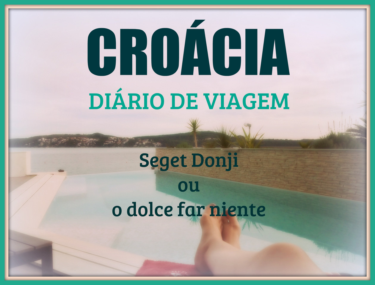 Croácia diário de viagem X.jpg