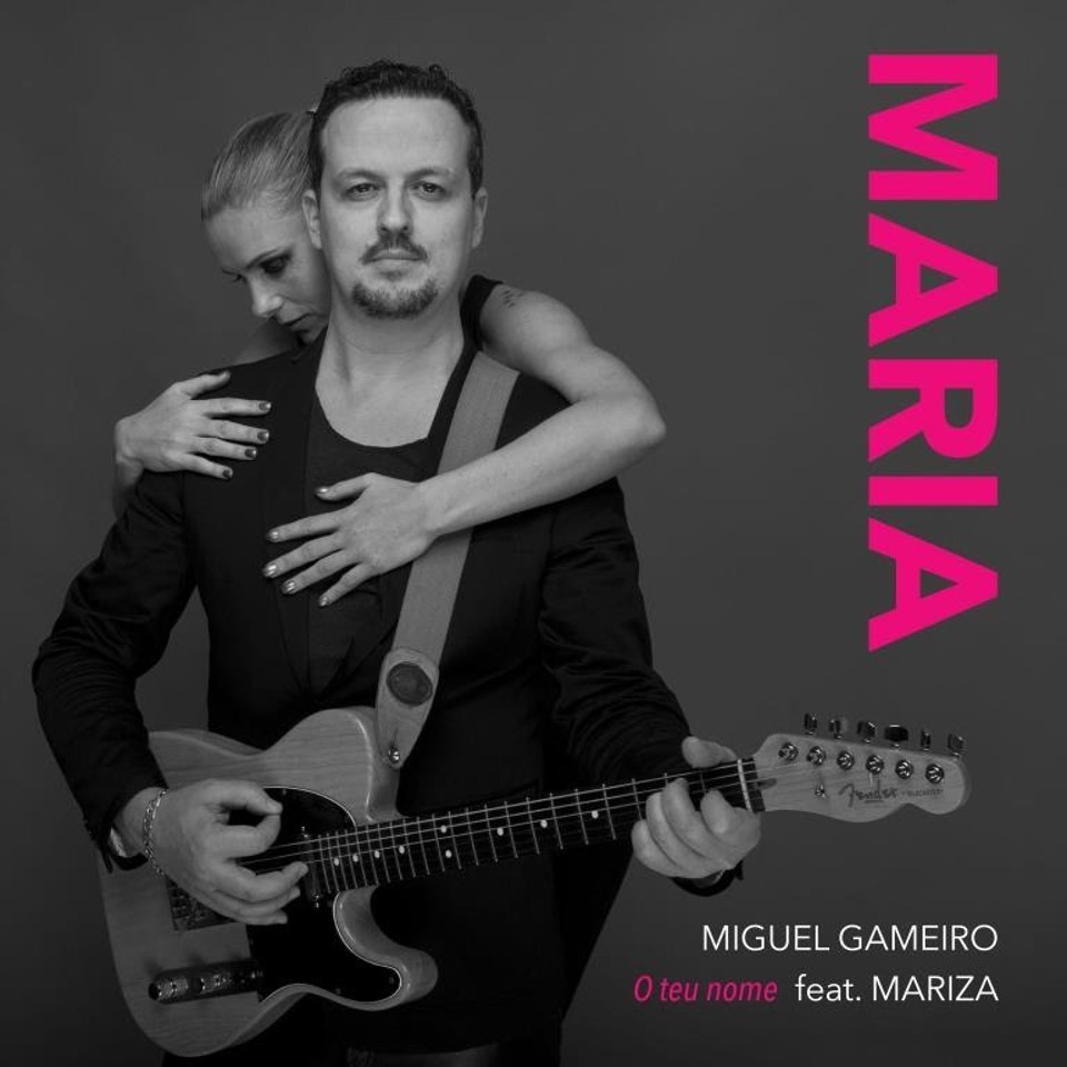 MIGUEL GAMEIRO FEAT. MARIZA O TEU NOME.jpg