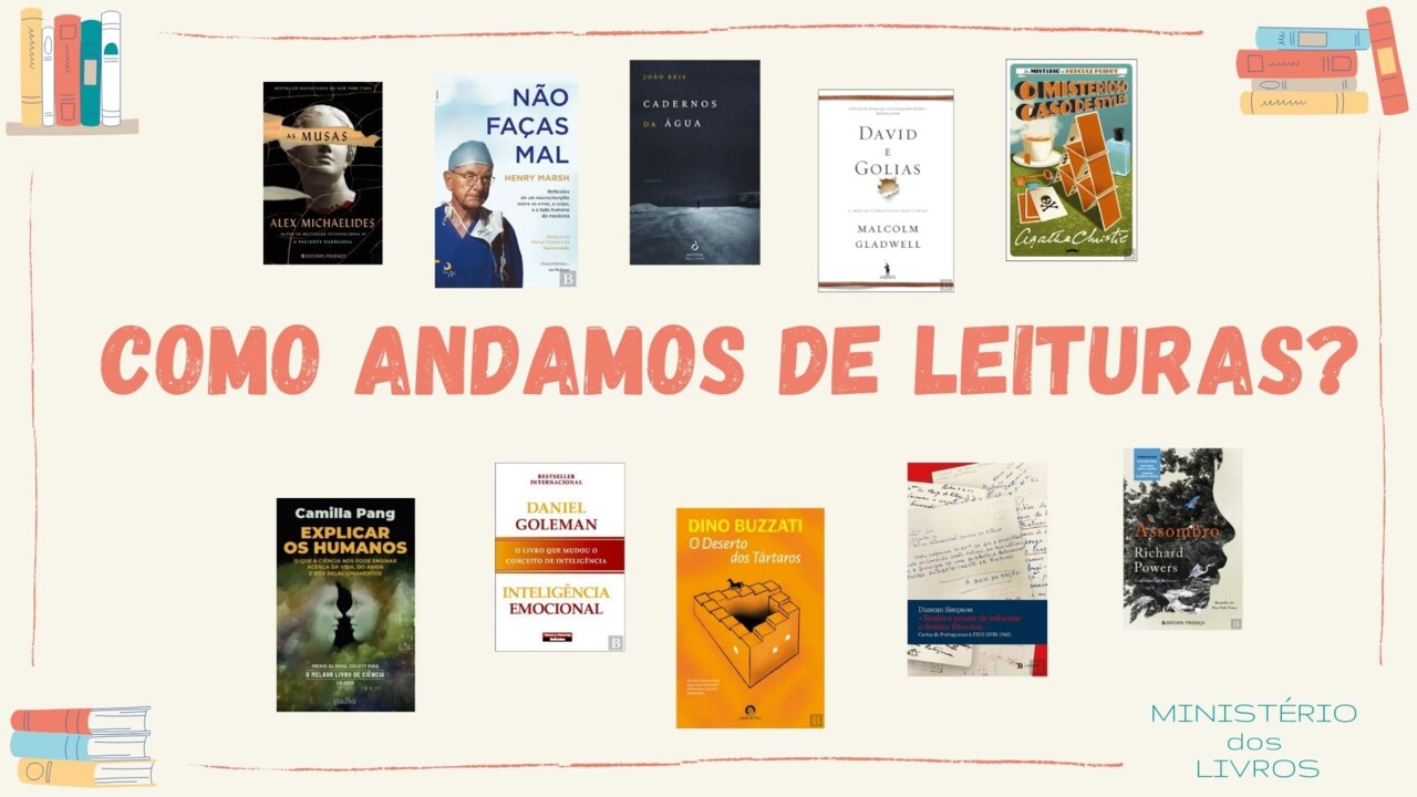 Como andamos de leituras? - Ministério dos Livros