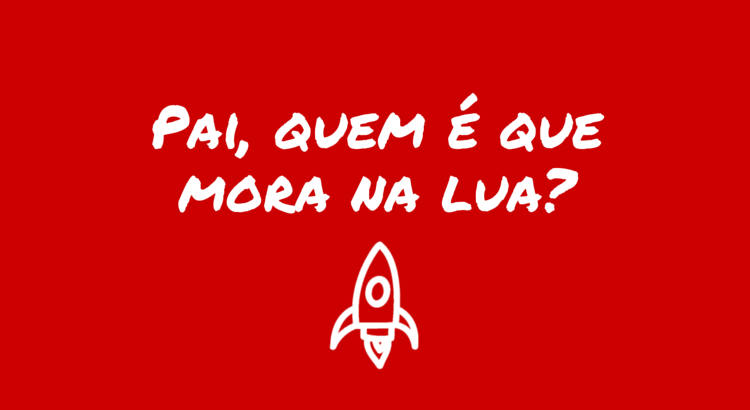 pai-quem-e-que-mora-na-lua.png