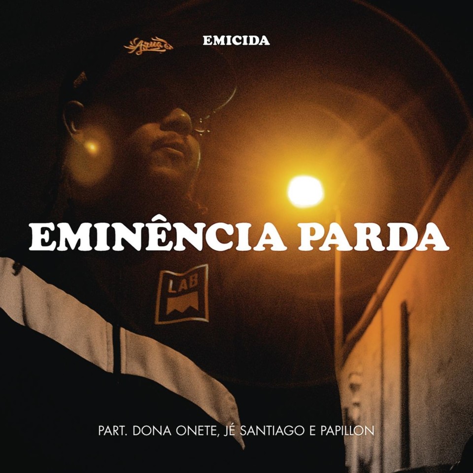 Emicida, Dona Onete, Jé Santiago, Papillon - Emin