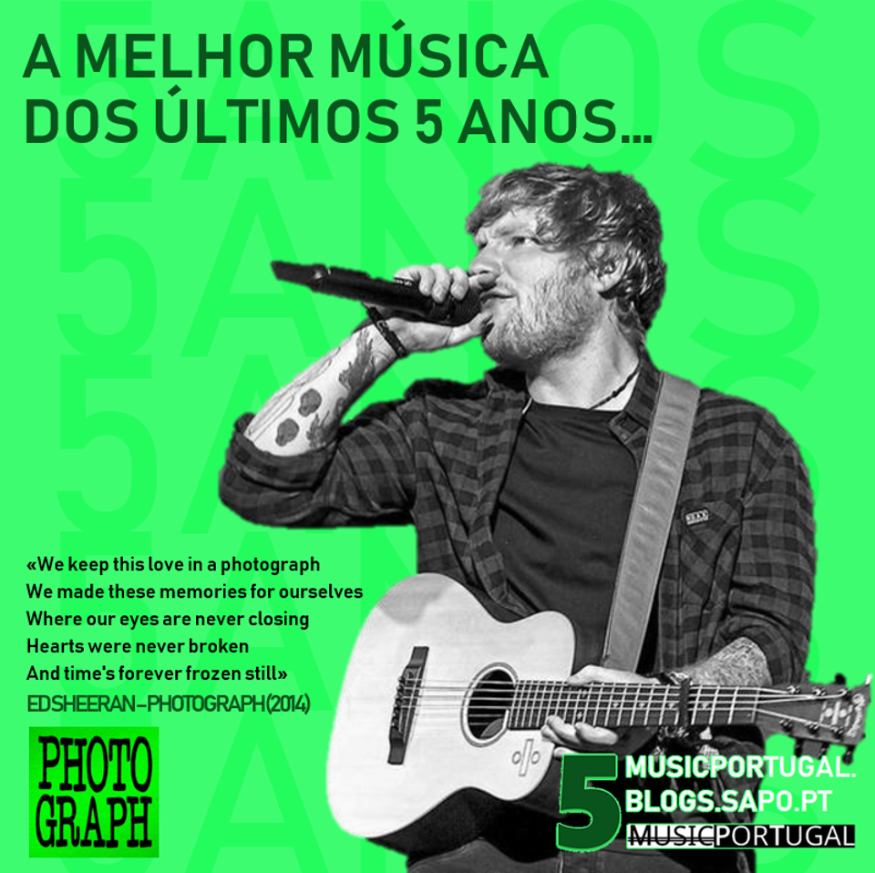 edsheeranphotograph5anosmusicportugal.png