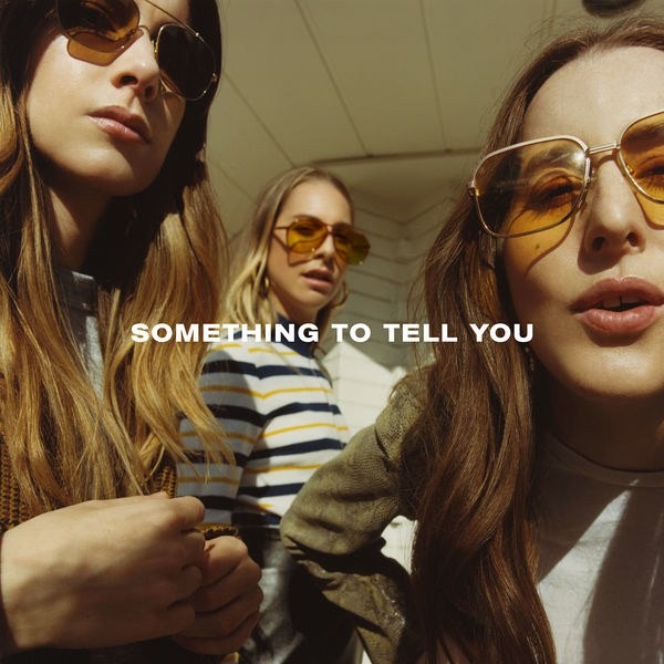 somethingtotellyou_haim.jpg