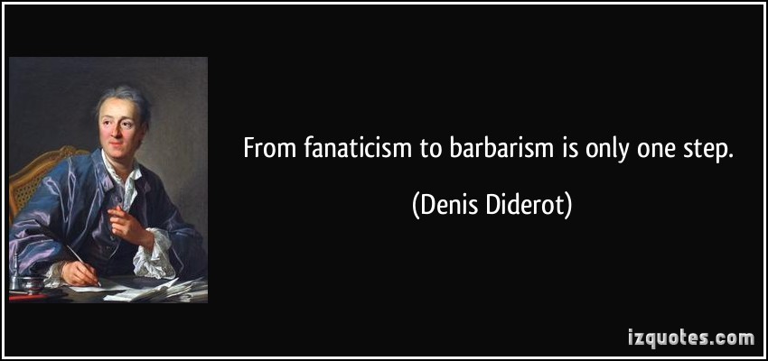 quote-from-fanaticism-to-barbarism-is-only-one-ste