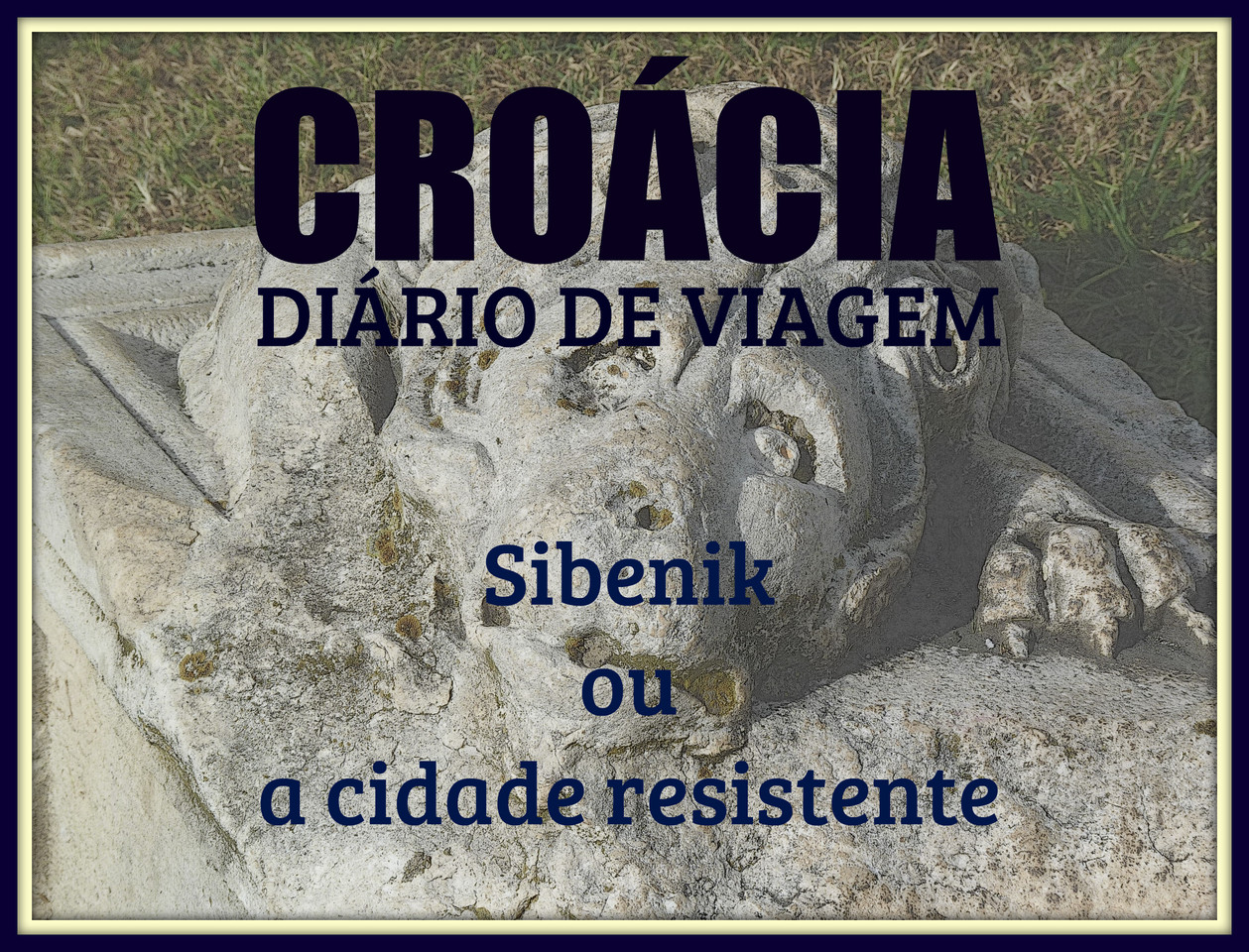 Croácia diário de viagem VIII.jpg