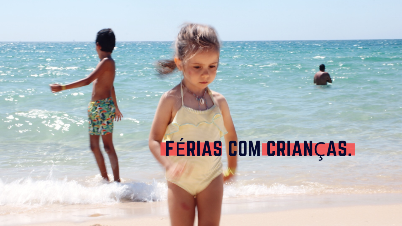 férias com crianças, dicas essenciais férias com crianças, dicas essenciais