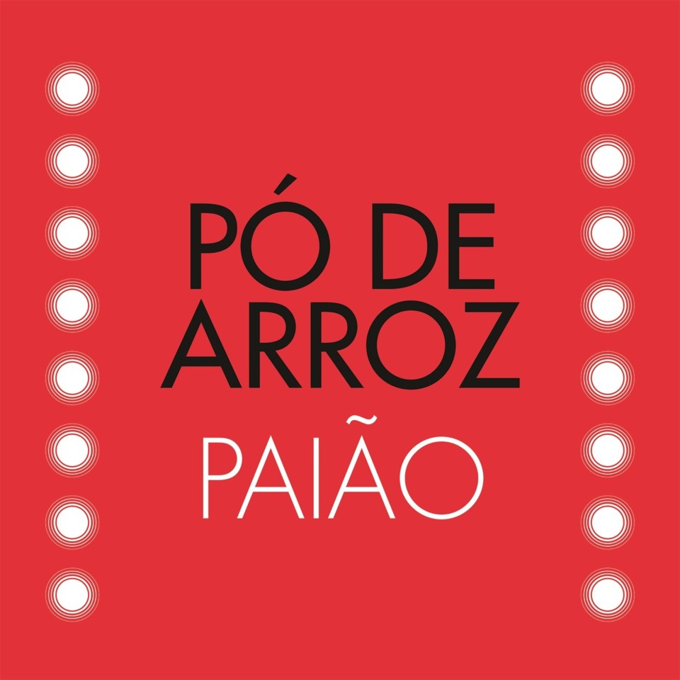 PAIAO_Po de Arroz_capa single.jpg