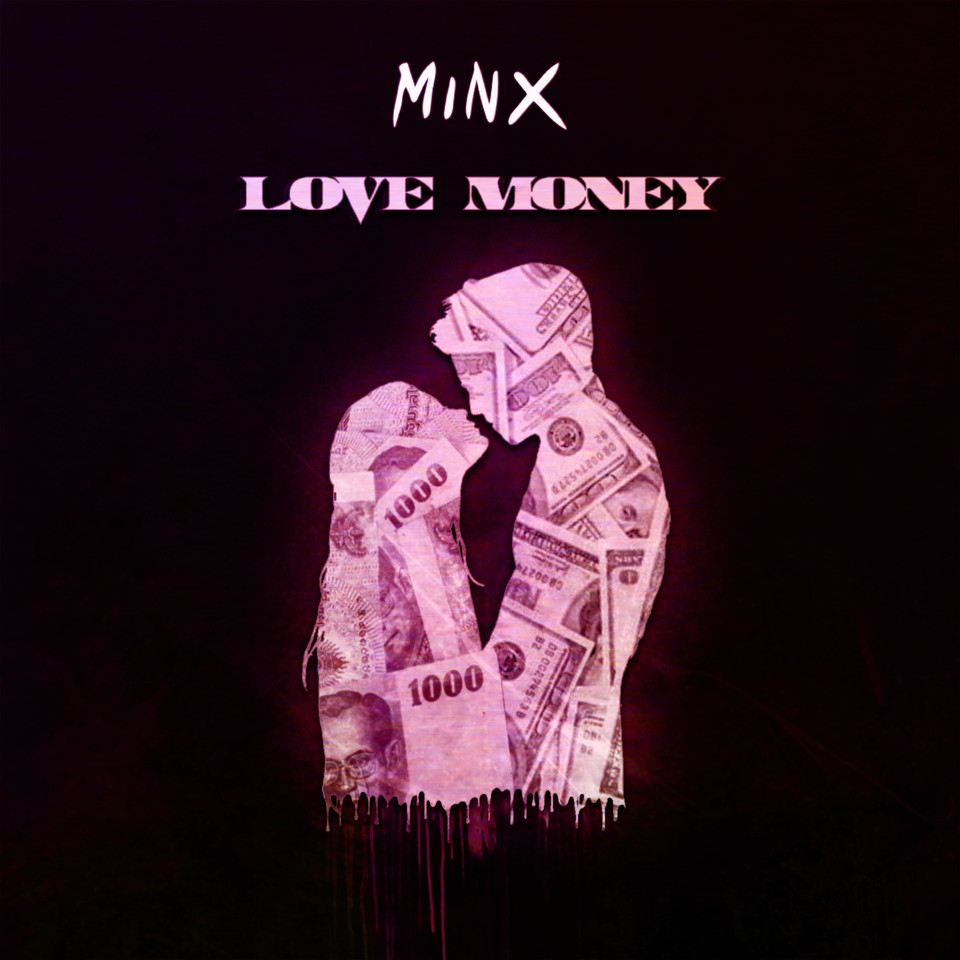 MINX_Love Money FINAL COVER 3000x3000.jpg MINX_Love Money FINAL COVER 3000x3000.jpg