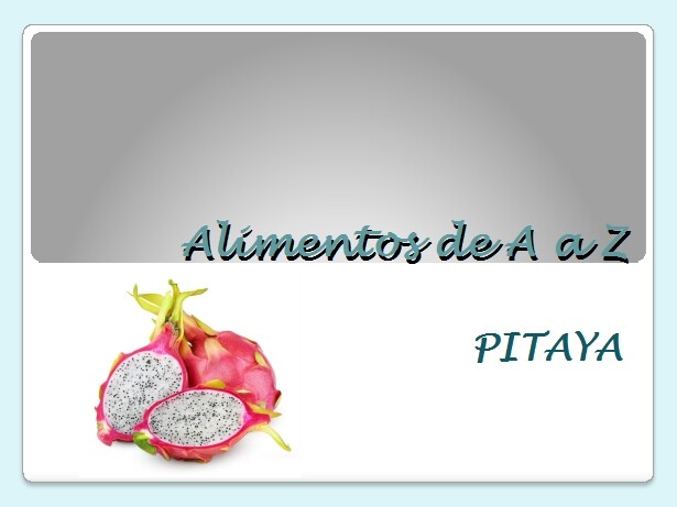 Alimentos de A a Z_pitaya.jpg