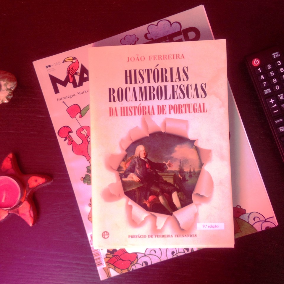 Histórias Rocambolescas da História de Portugal