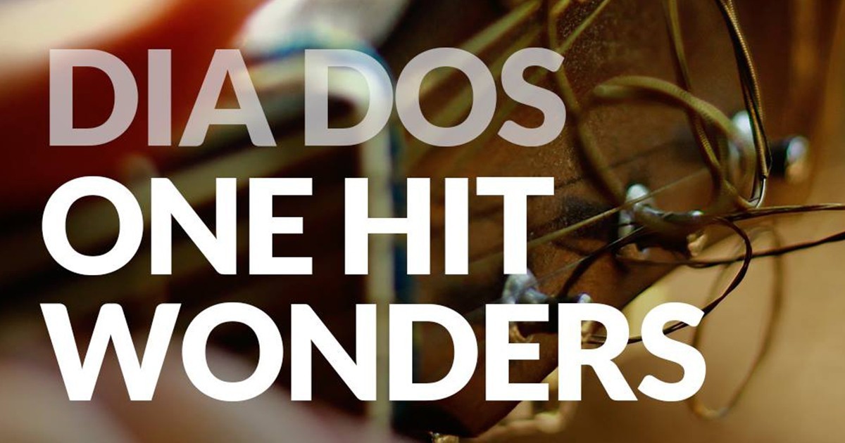 Dia_dos_One_Hit_Wonders-lg.jpg