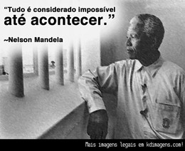 tudo-e-considerado-impossivel-ate-acontecer-nelson