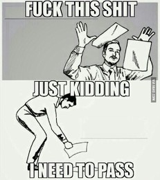 Fuck+this+shit.+Just+kidding+I+need+to+pass+fuck_f