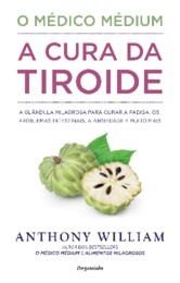 O M�dico Medium - A Cura da Tiroide.jpg