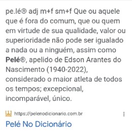 Pelé' no dicionário: entenda o significado do novo adjetivo da Língua  Portuguesa e veja exemplos de uso