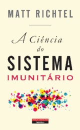 A Ci�ncia do Sistema Imunit�rio.jpg