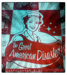 Great American Disaster - Lisboa