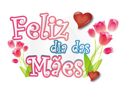 Feliz Dia das Mães 2015