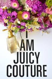 I am juicy Couture frasco e flores.jpg