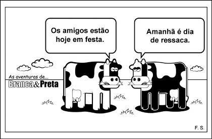 Mais uma tirada "de Branca & Preta"...Bom dia, amigos!