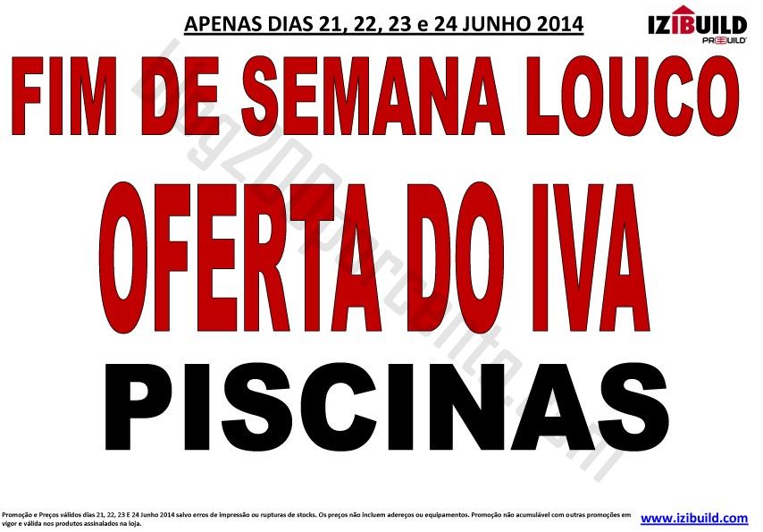 Desconto igual ao valor do iva IZIBUILD até 24 junho - piscinas