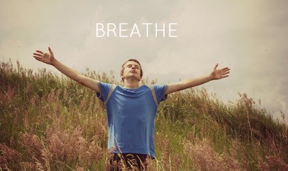 breathe