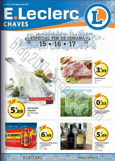 Antevisão Folheto E-LECLERC Chaves Promoções de 12 a 17 agosto