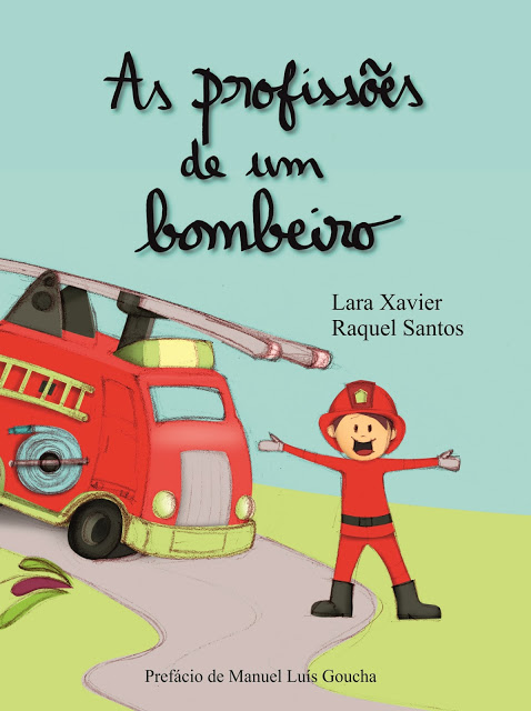 as profissões de um bombeiro + livro solidário + liga de bombeiros portuguesa + bombeiros + Os mosqueteiros + solidariedade + livros infantis