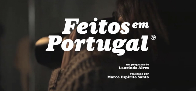 Feitos em Portugal