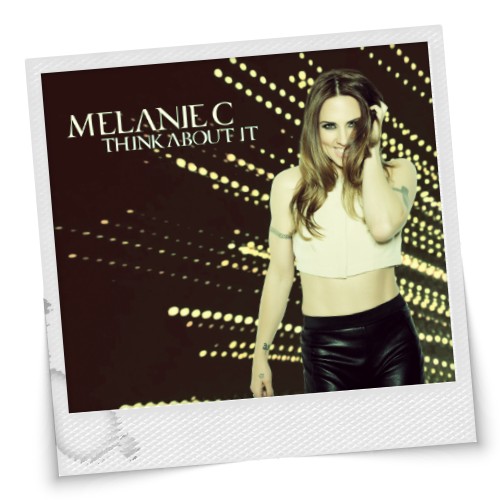 melanie c think about it