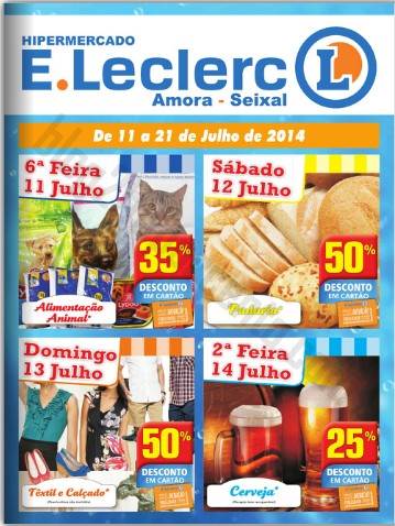 Antevisão Folheto E-LECLERC Amora-seixal de 11 a 21 julho
