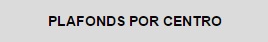 plafons por centro