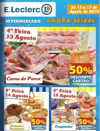 Novo Folheto E-LECLERC Amora - Seixal - de 13 a 17 agosto