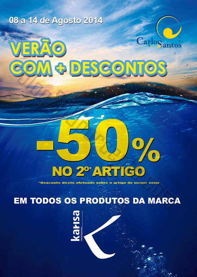 50% de desconto CARLOS SANTOS HS de 8 a 14 agosto
