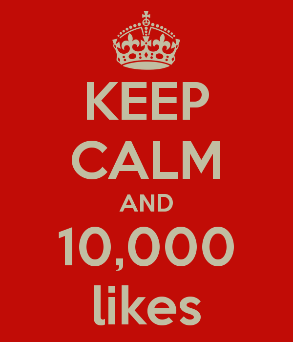 keep-calm-and-10000-likes.png