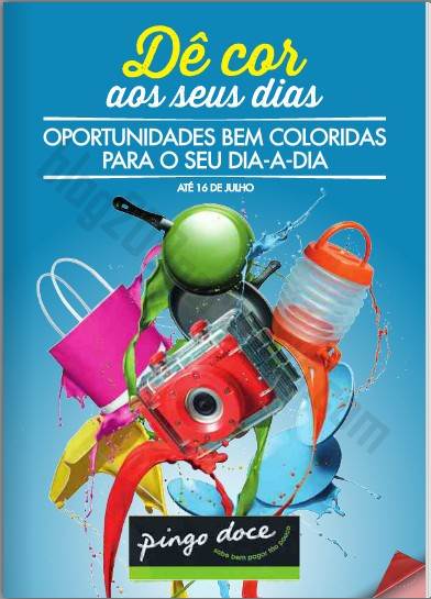Novo Folheto Promoções PINGO DOCE - Dê cor aos seus dias - de 3 a 16 julho
