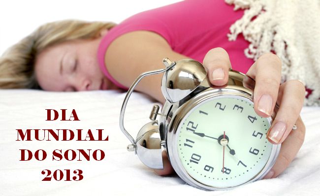 DIA MUNDIAL DO SONO 2013