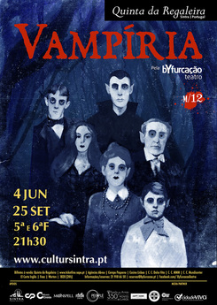 VAMPÍRIA NA QUINTA DA REGALEIRA pela bYfurcação Teatro